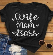 Load image into Gallery viewer, Wife Mom Boss Letter Print T Shirt Women Short Sleeve O Neck Loose Tshirt 2019 Summer Fashion Women Tee Shirt Tops