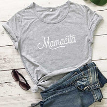 Load image into Gallery viewer, Mamacita Printed New Arrival Printed Women&#39;s Summer Funny 100%Cotton T-Shirt Mama Life Shirts Gift for Mom Spanish Letter Tee