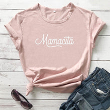 Load image into Gallery viewer, Mamacita Printed New Arrival Printed Women&#39;s Summer Funny 100%Cotton T-Shirt Mama Life Shirts Gift for Mom Spanish Letter Tee