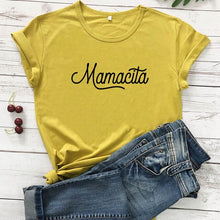 Load image into Gallery viewer, Mamacita Printed New Arrival Printed Women&#39;s Summer Funny 100%Cotton T-Shirt Mama Life Shirts Gift for Mom Spanish Letter Tee