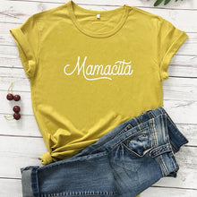 Load image into Gallery viewer, Mamacita Printed New Arrival Printed Women&#39;s Summer Funny 100%Cotton T-Shirt Mama Life Shirts Gift for Mom Spanish Letter Tee