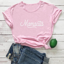 Load image into Gallery viewer, Mamacita Printed New Arrival Printed Women&#39;s Summer Funny 100%Cotton T-Shirt Mama Life Shirts Gift for Mom Spanish Letter Tee